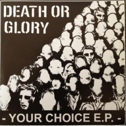 Death Or Glory ‎– Your Choice E.P. 7 inch